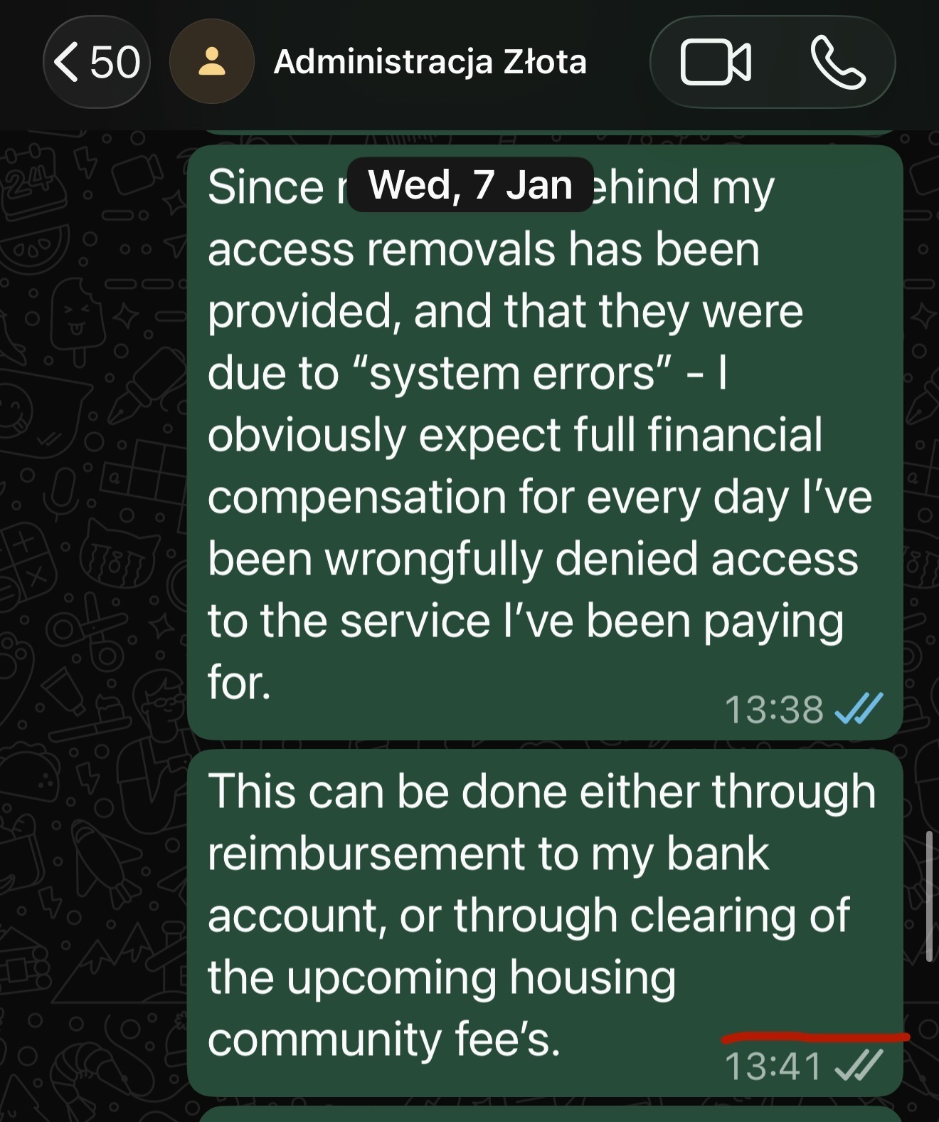 WhatsApp screenshot showing compensation request for days of wrongful access denial, with read receipt area marked
