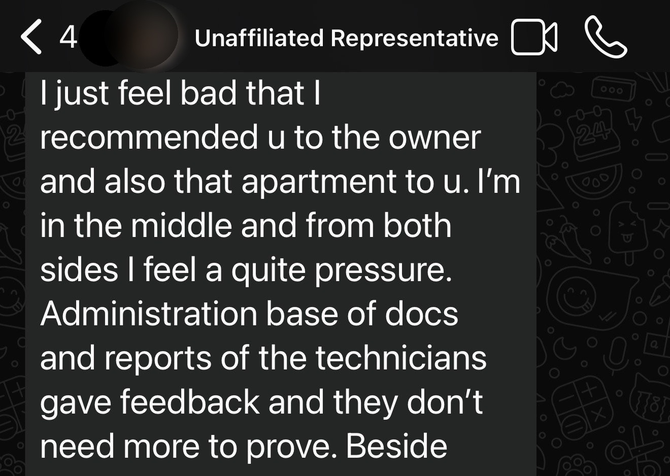 Redacted WhatsApp screenshot showing unaffiliated representative saying he is in the middle, feels pressure from both sides, and relays administration feedback based on documents and technicians reports